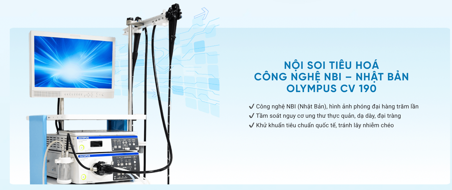 Hệ thống Nội soi Tiêu hoá Công nghệ NBI - Nhật Bản Olympus CV 190 tân tiến tại Tomec