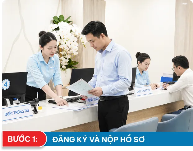 Bước 1: Đăng ký và nộp hồ sơ