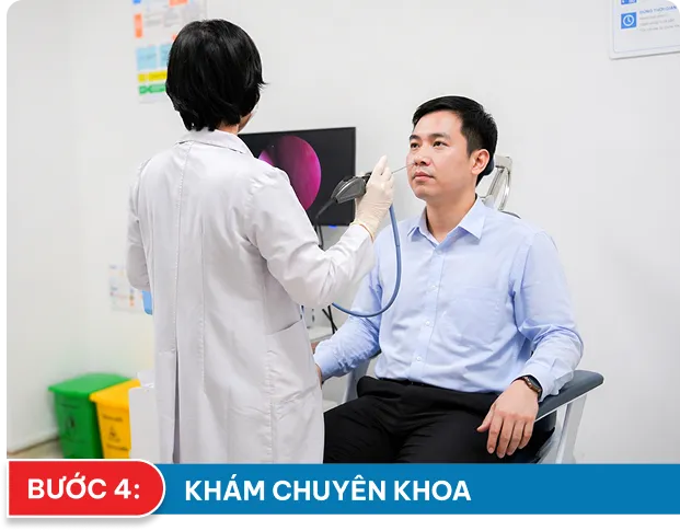 Bước 4: Khám chuyên khoa