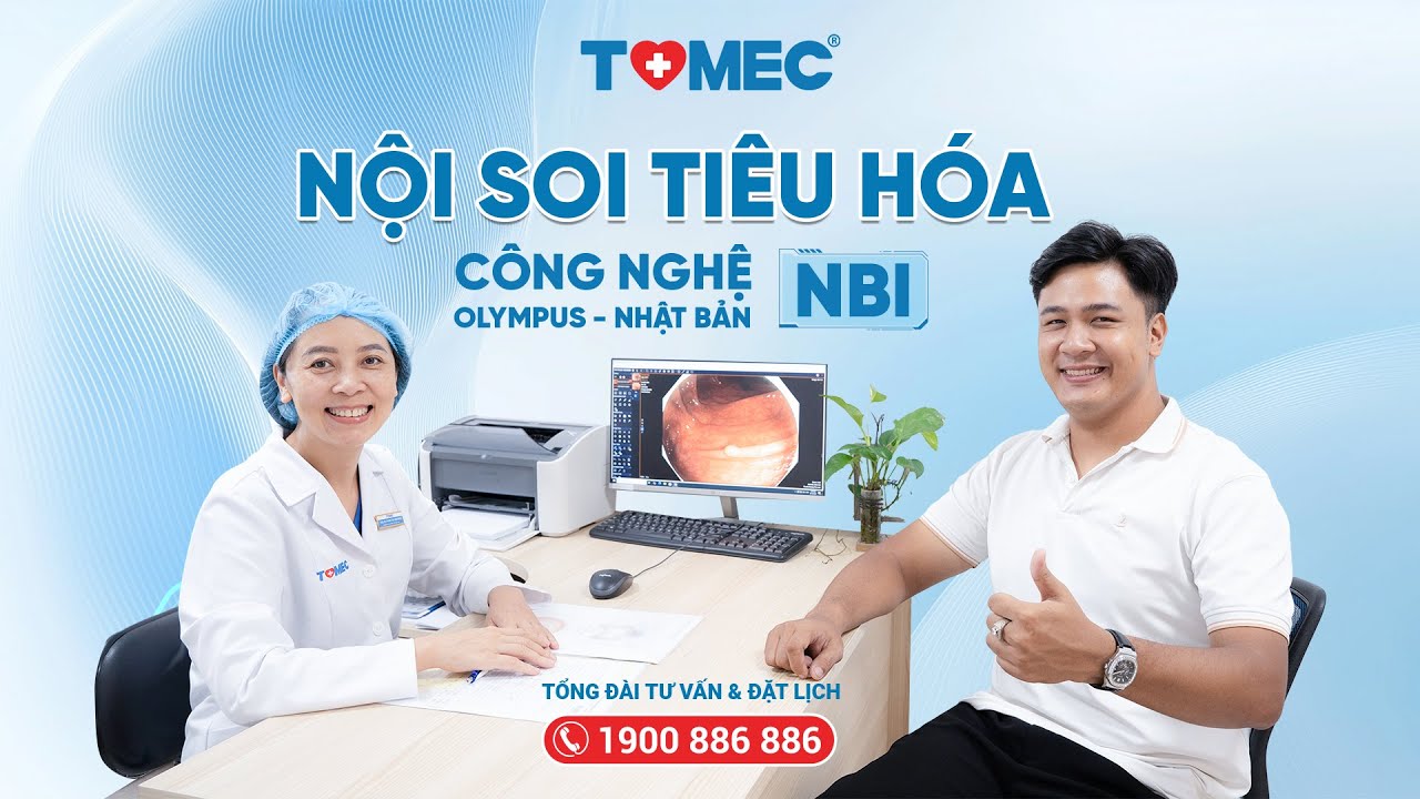 Hướng dẫn về dịch vụ khám nội soi tiêu hóa tại TOMEC