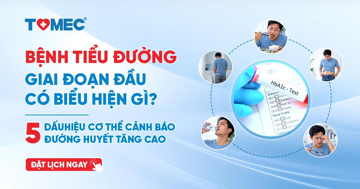 Bệnh tiểu đường giai đoạn đầu có biểu hiện gì? 5 dấu hiệu cơ thể cảnh báo lượng đường huyết tăng cao