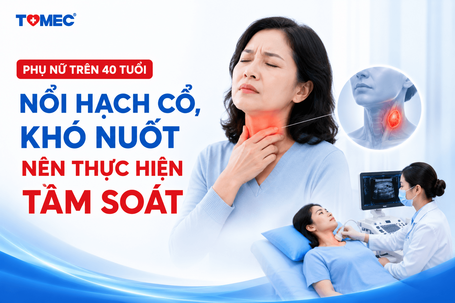 Nổi hạch cổ hay khó nuốt là 2 trong các triệu chứng ban đầu của ung thư tuyến giáp